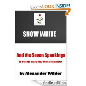 Snow White and the Seven Spankings A Fairy Tale M/M Romance 