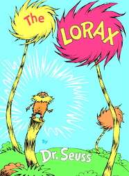 The Lorax by Dr. Seuss (Hardcover)  