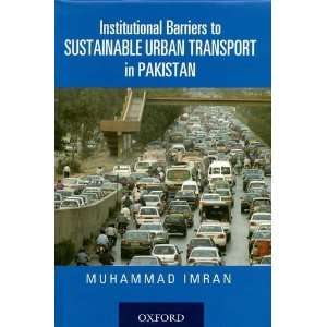   Urban Transport in Pakistan [Hardcover]: Muhammad Imran: Books