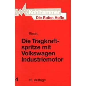  Die Roten Hefte, Bd.4, Die Tragkraftspritze mit Volkswagen 
