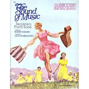 The Sound of Music Beginners Piano Book Arranger Mark Nevin, Rodgers 