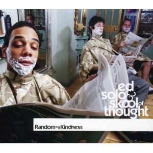  Random Acts of Kindness: Ed Solo & Skool of Thought: Music