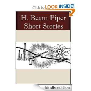 Sci Fi Short Stories by H. Beam Piper: H. Beam Piper:  
