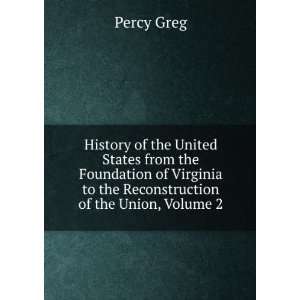  History of the United States from the Foundation of Virginia 