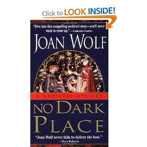  No Dark Place (9780061097454) Joan Wolf Books