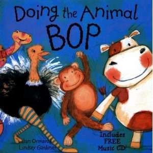   Bop [With] CD   [DOING THE ANIMAL BOP W/CD] [Paperback] Books