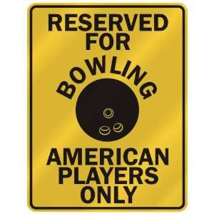   AMERICAN PLAYERS ONLY  PARKING SIGN COUNTRY AMERICA