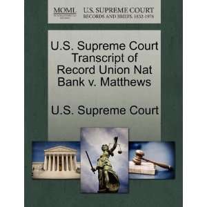  U.S. Supreme Court Transcript of Record Union Nat Bank v 