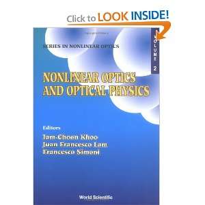  Nonlinear Optics and Optical Physics (Series in Nonlinear Optics 