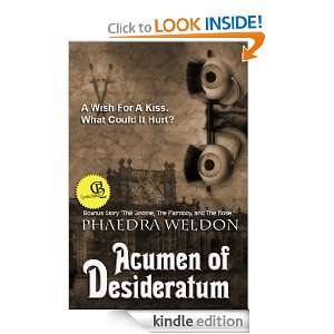 Acumen of Desideratum: Phaedra Weldon:  Kindle Store