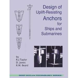 Design of Uplift Resisting Anchors for Ships and 