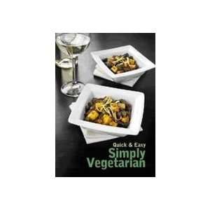  Simply Vegetarian (Quick & Easy Cookbooks) (9788174367983 