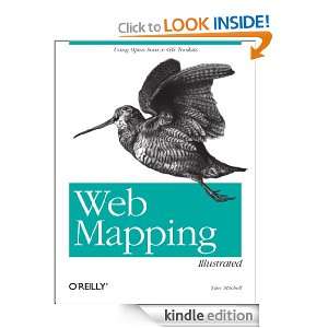 Web Mapping Illustrated Using Open Source GIS Toolkits [Kindle 