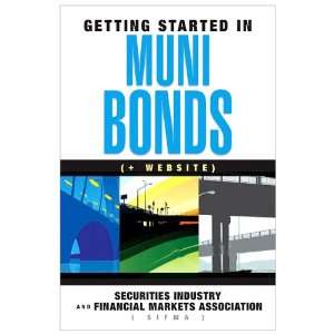  Started in Muni Bonds (9780470903377) SIFMA Association Books