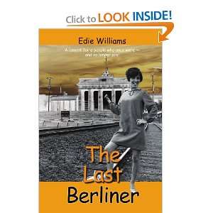  The Last Berliner (9781412085663) Edie Williams Books