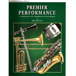    Premier Performance, Book 2 (9781930292468) Ed Sueta Books