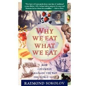  Why We Eat What We Eat How Columbus Changed the Way the World Eats 