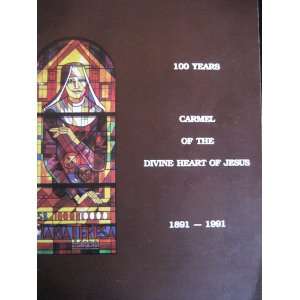   the Divine Heart of Jesus 1891 1991 MOTHER M KATHARINA ROLKE Books