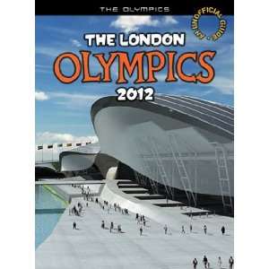  Olympics 2012 London Olympics (9781410941190): Nick Hunter 