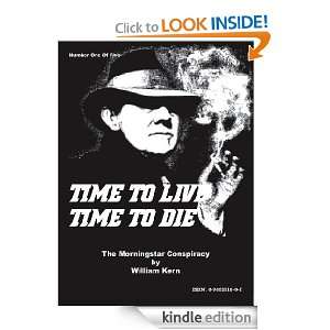 The Morningstar Conspiracy (Time To Live, Time To Die): William Kern 