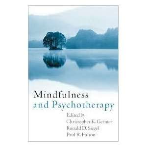  Mindfulness and Psychotherapy 1st (first) edition Text 
