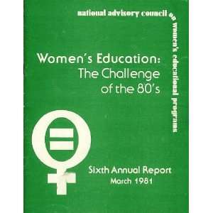  Womens Education The Challenge of the 80s. Annual 