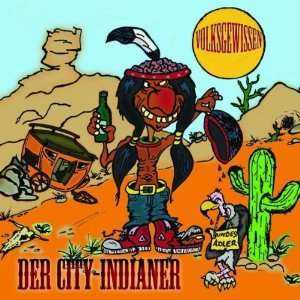  Der City Indianer [Single CD]: Volksgewissen: Music