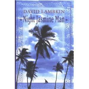  Night Jasmine Man (9780670047901) David Lambkin Books