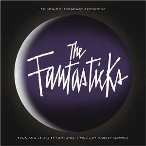   Fantasticks [New Off Broadway Recording] The New Off Broadway Cast