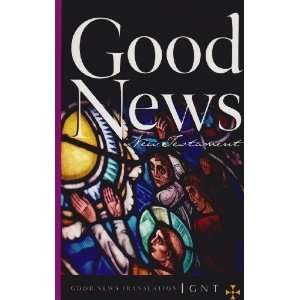  Good News New Testament [Paperback] American Bible 