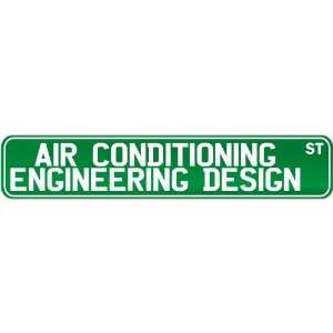 New  Air Conditioning Engineering Design Street Sign 