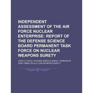 assessment of the Air Force nuclear enterprise: report of the Defense 