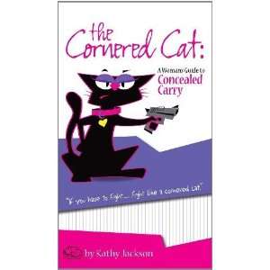   Womans Guide to Concealed Carry [Paperback]: Kathy Jackson: Books