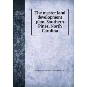  master land development plan, Southern Pines, North Carolina North 