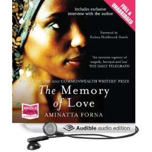  The Memory of Love (Audible Audio Edition) Aminatta Forna 