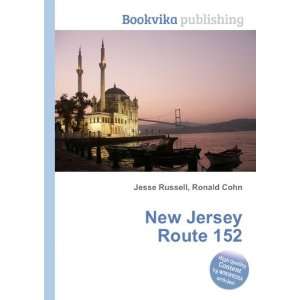  New Jersey Route 152 Ronald Cohn Jesse Russell Books