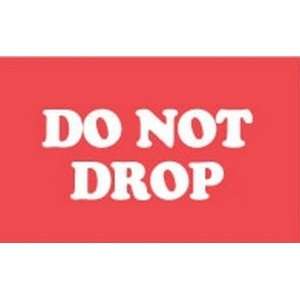  3 x 5 Do Not Drop Labels (500 per Roll)