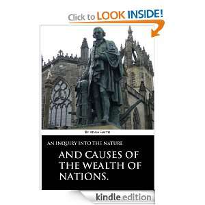   Causes of the Wealth of Nations (Annotated) Adam Smith 