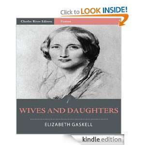 Wives and Daughters An Everyday Story (Illustrated) [Kindle Edition]