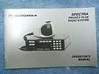 Motorola VHF UHF Spectra Privacy Plus Radio System User Guide Manual 