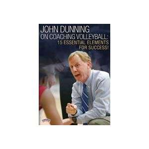  John Dunning on Coaching Volleyball 15 Essential Elements 