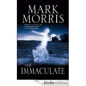 The Immaculate Mark Morris  Kindle Store