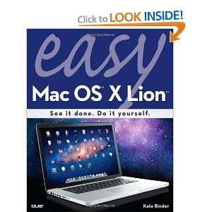  Easy Mac OS X Lion (2nd Edition) [Paperback] Kate Binder 