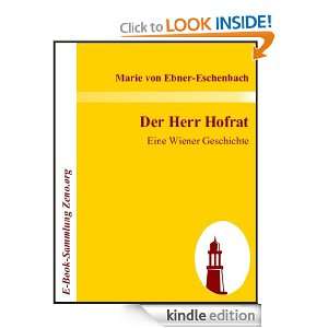 Der Herr Hofrat : Eine Wiener Geschichte (German Edition): Marie von 