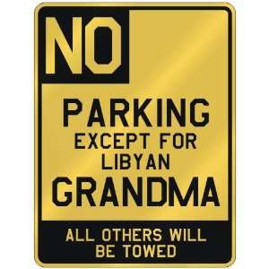   FOR LIBYAN GRANDMA  PARKING SIGN COUNTRY LIBYA
