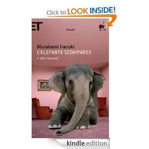 elefante scomparso (Super ET) (Italian Edition) Murakami Haruki, A 