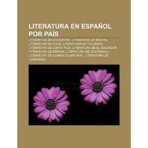   Bolivia, Literatura de Chile, Literatura de Colombia (Spanish Edition