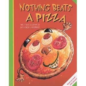  Nothing Beats a Pizza [Library Binding] Loris Lesynski 