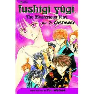  Fushigi Yugi The Mysterious Play, Vol. 7 Castaway 