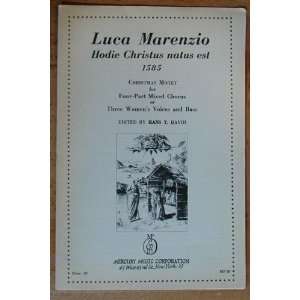  Luca Marenzio Hodie Christus natus est 1585 (Christmas Motet 